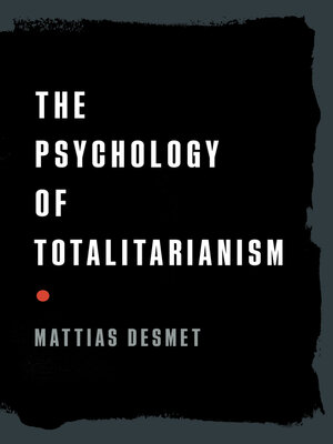 The Psychology of Totalitarianism - ebook